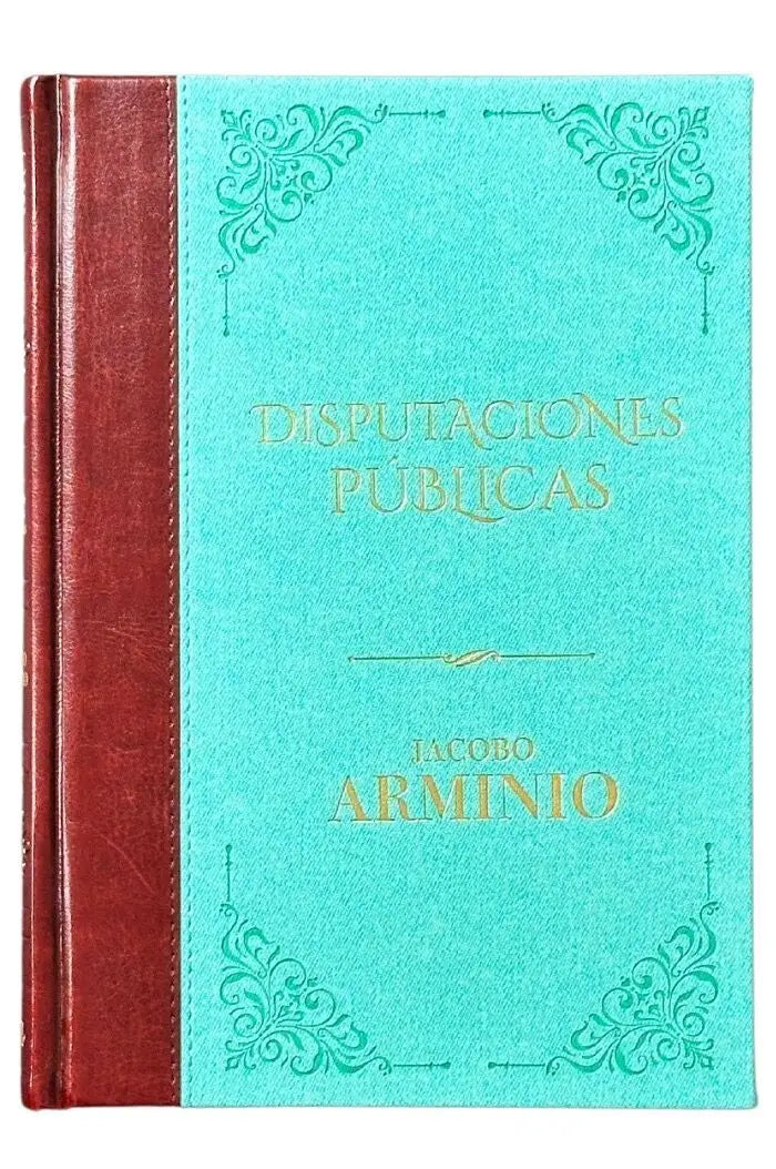 Disputaciones públicas - Jacobo Arminio - Biblioteca